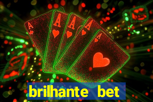 brilhante bet plataforma de jogos